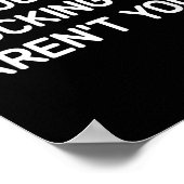 You're Mocking Me, Aren't You, Funny, Jokes, Sarca Poster (Ecke)