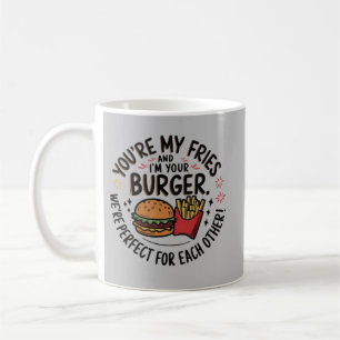 You're My Fries, I'm Your Burger Wird Cute Fast Fo Kaffeetasse