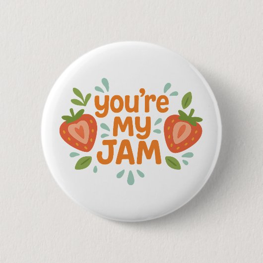 You're My Jam Cute Strawberry Funny Love Button (Vorderseite)