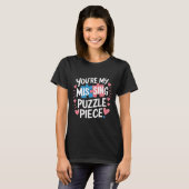 You're My Missing Puzzle Piece Valentine Matching T-Shirt (Vorne ganz)