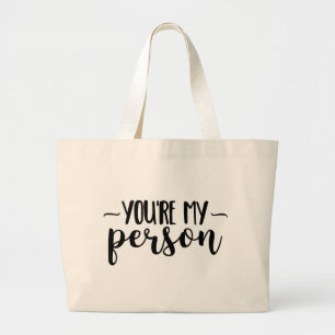 You're My Person - Cute Handwritten Quote Jumbo Stoffbeutel