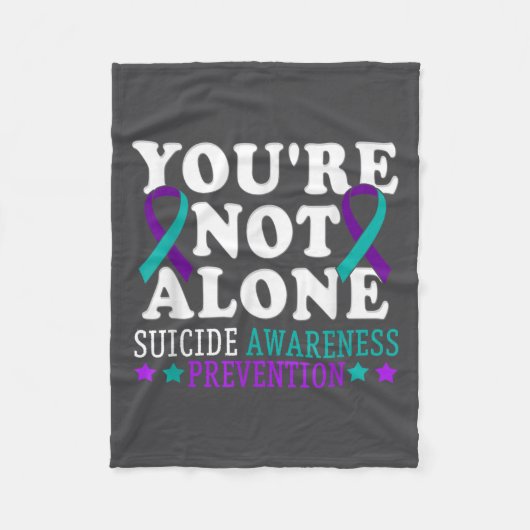 You're Not Alone Depression Suicide Prevention Awa Fleecedecke (Vorderseite)