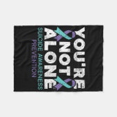 Youre Not Alone Depression Suicide Prevention Awar Fleecedecke (Vorderseite (Horizontal))