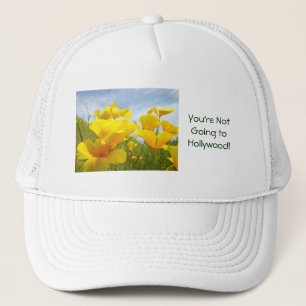 You're Not Going to Hollywood! white sports hat Truckerkappe