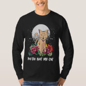 Youre Not My Cat Introvert Cat  Antisocial Kitten  T-Shirt (Vorderseite)