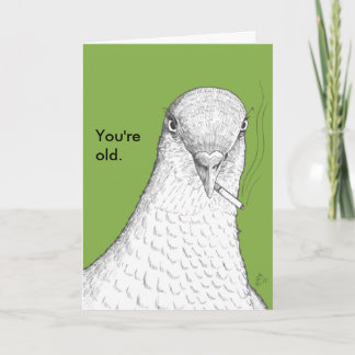You're Old Funny Old Age Humor Birthday Card Karte