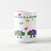 You're One in a Chameleon Kaffeetasse (Mittel)
