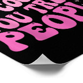 You're Only As Cool As You Treat People Groovy Sit Poster (Ecke)