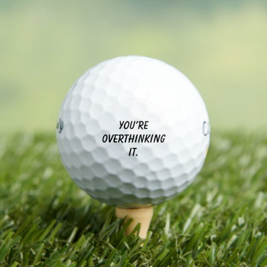 'You're Overthinking It' Lighthearted Funny Coach Golfball (Insitu T-Shirt)