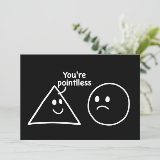 You're Pointless Geometric Shapes Funny Humor Einladung (Stehend Vorderseite)