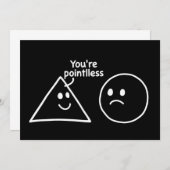 You're Pointless Geometric Shapes Funny Humor Einladung (Vorne/Hinten)
