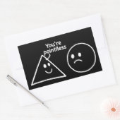 You're Pointless Geometric Shapes Funny Humor Rechteckiger Aufkleber (Umschlag)