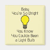 You're So Bright Magnet (Vorne)