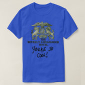 Youre so cool TShirt (Design vorne)