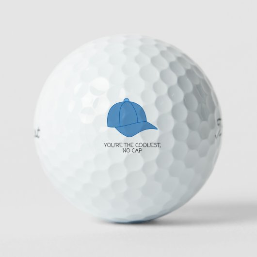 'You're The Coolest, No Cap' Funny Playful Fun  Golfball (Vorderseite)