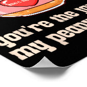 You're The Jam To My Peanut Butter Matching Valent Poster (Ecke)