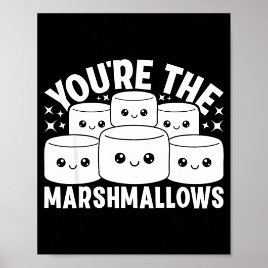 You're The Marshmallows To My Hot Cocoa Valentine' Poster (Vorne)