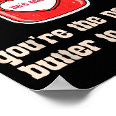 You're The Peanut Butter To My Jam Matching Valent Poster (Ecke)