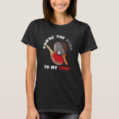 You're The Ping To My Pong  Table Tennis Paddle Sp T-Shirt (Vorderseite)