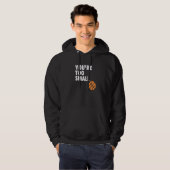 You're Too Small Hoop B ball Hoodie (Vorne ganz)