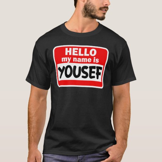 Yousef Hallo Mein Name ist Hemdname auf Custom 1 T-Shirt (Vorderseite)