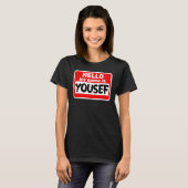 Yousef Hallo Mein Name ist Hemdname auf Custom T-Shirt (Vorne ganz)