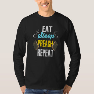 Youth Pastor For Preacher Eat Sleep Preach T-Shirt