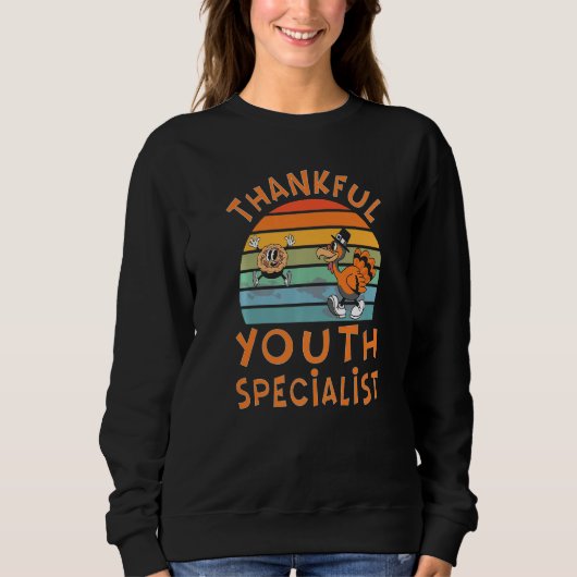 Youth Specialist Job Thanksgiving Sweatshirt (Vorderseite)