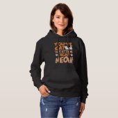 You've cat to be kitten me right meow Cat kitten Hoodie (Vorne ganz)