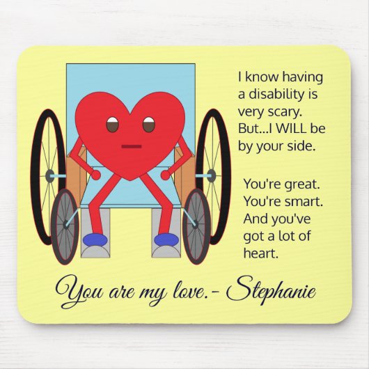 You've Got a Lot of Heart: Disability Mousepad (Vorne)