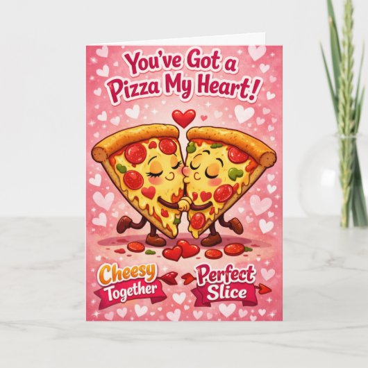 You've Got a Pizza My Heart Funny  Karte (Vorderseite)