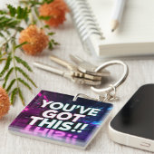 You've Got This Schlüsselanhänger (Vorderseite rechts)