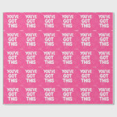 You've got this words on pink geschenkpapier (Flach)