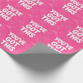 You've got this words on pink geschenkpapier (Ecke)