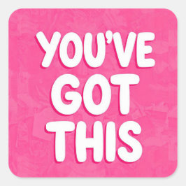 You've got this words on pink quadratischer aufkleber