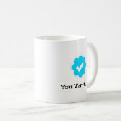 #YouVerifyMe Kaffee-Tasse Kaffeetasse (VorderseiteRechts)