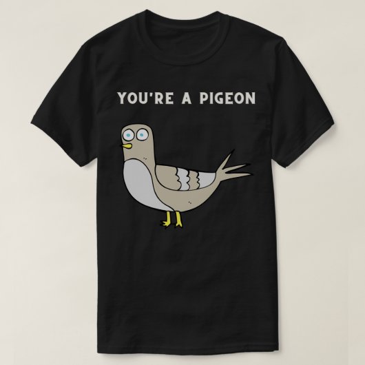 Youx27re ein Pigeon Hockey Slang Design T-Shirt (Design vorne)