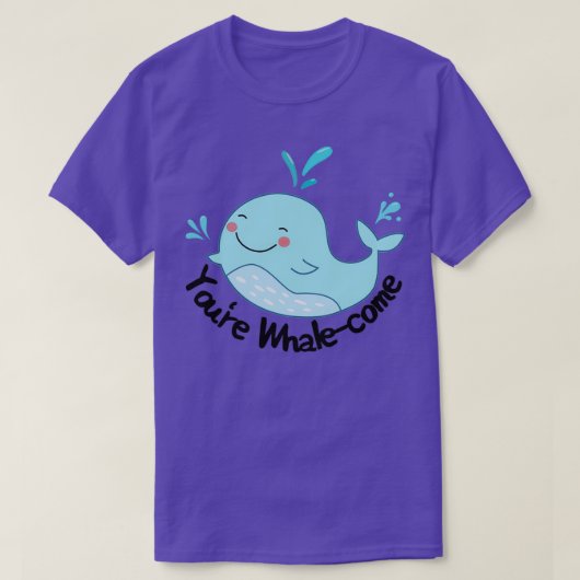 Youx27re Whalecome T-Shirt (Design vorne)
