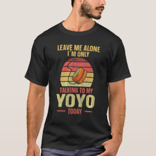 YoYo Retro Redet Nur Mit Meinem Yo-Yo T-Shirt