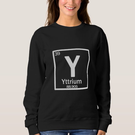 Yttrium Y chemisches Element Sweatshirt (Vorderseite)