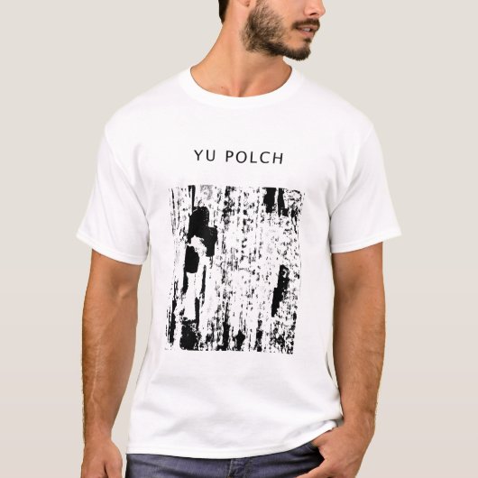 Yu Polch Designer T-Shirt (Vorderseite)