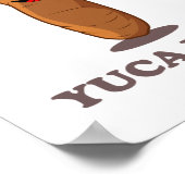 Yuca Do It - Funny Kawaii Yuca Pun Poster (Ecke)