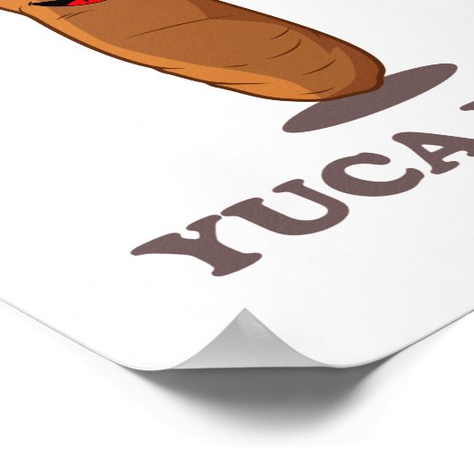 Yuca Do It - Funny Kawaii Yuca Pun Poster (Ecke)
