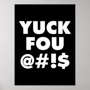 Yuck Fou, lustige Typografiedesign Poster