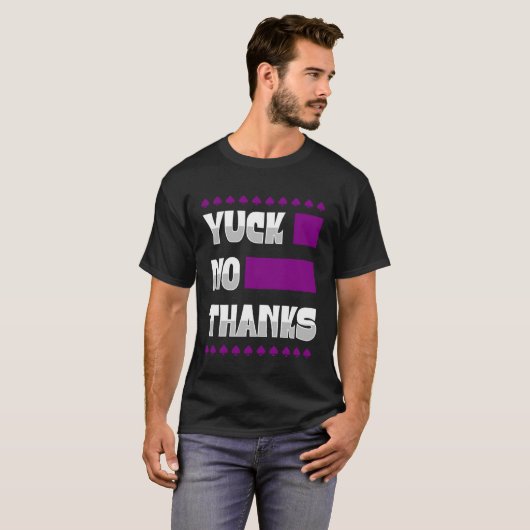 Yuck No dank Ace Symbol asexual Stolz Ästhetik T-Shirt (Vorne ganz)