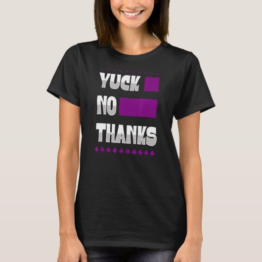 Yuck No dank Ace Symbol asexual Stolz Ästhetik T-Shirt (Vorderseite)
