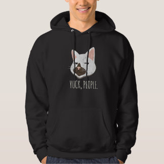Yuck People  Cat  Cat Mom Love Cats Cat Owner Hoodie