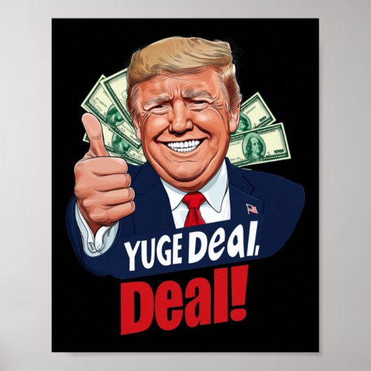 Yuge Deal! Poster (Vorne)
