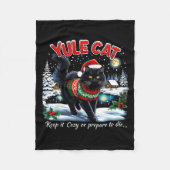 Yule Cat Keep It Cozy Funny Christmas Quote  Fleecedecke (Vorderseite)