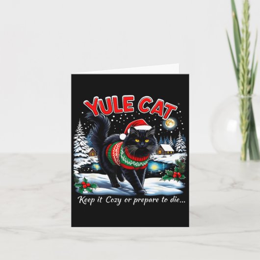 Yule Cat Keep It Cozy Funny Christmas Quote Karte (Vorderseite)